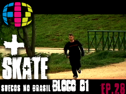 Fiz Skate Ep 28 Suecos no Brasa
